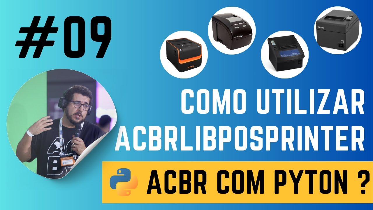 #09 - ACBr PosPrinter com Python - Retorno Status da Impressora
