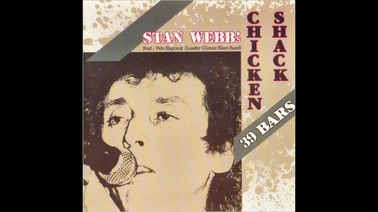 STAN WEBB'S CHICKEN SHACK - 03 Who Cares