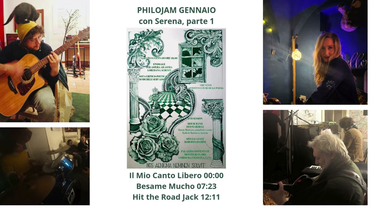 PHILOJAM GENNAIO VI - feat. Roberto Zechini - PHILOJAM con Serena, parte 1