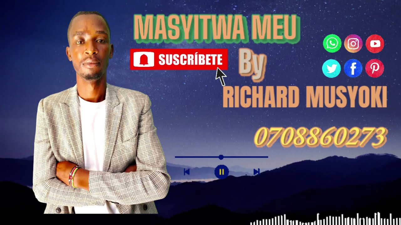 MASYITWA MEU BY RICHARD MUSYOKI ( OFFICIAL AUDIO) Masyitwa nimasenziswe,,,for any support 0708860273