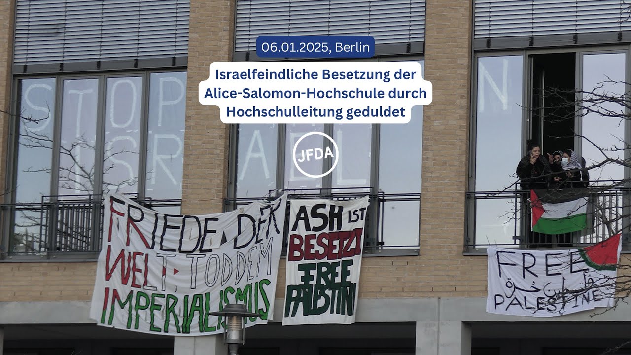 Israelfeindliche Besetzung der Alice-Salomon-Hochschule Berlin unter Duldung der Hochschulleitung
