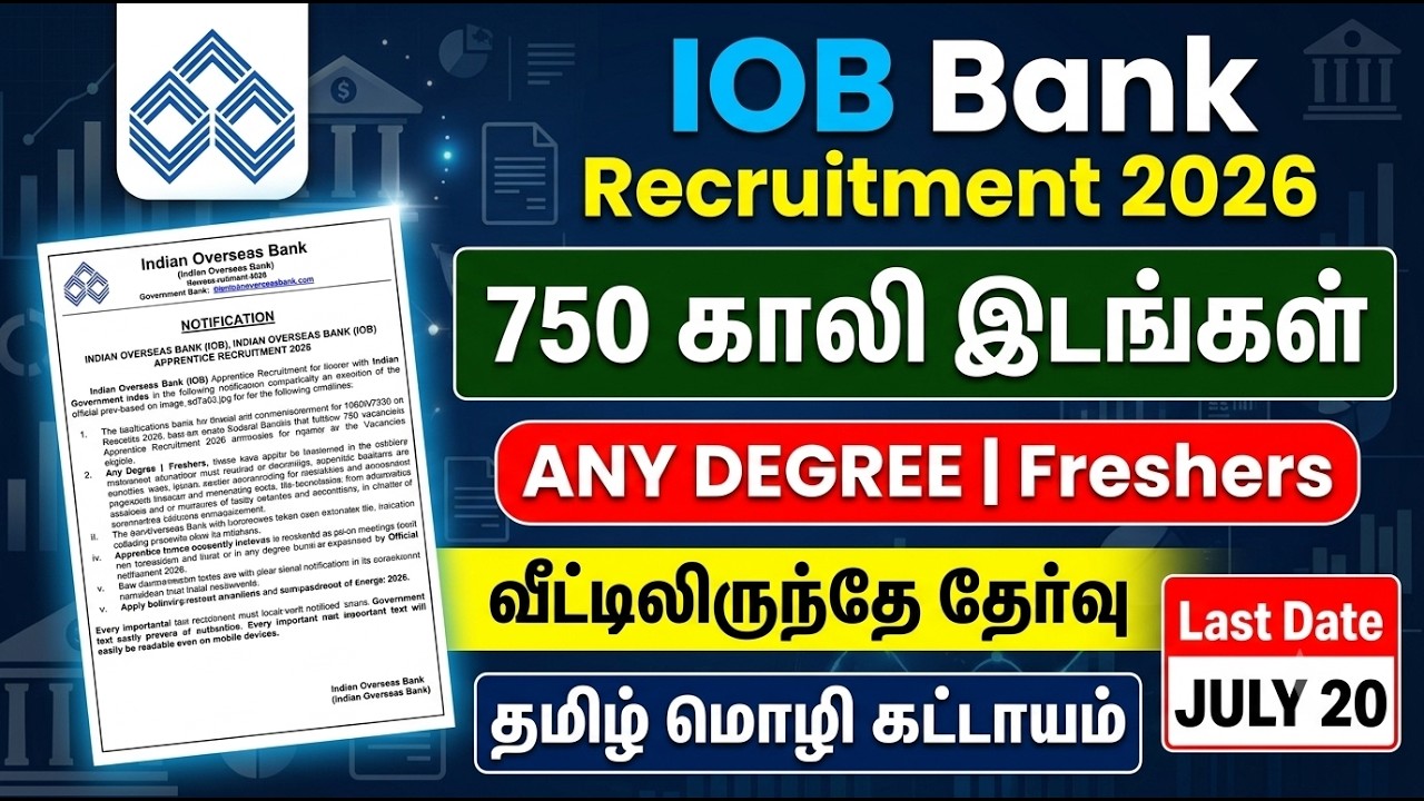 IOB Bank Recruitment 2026 in Tamil | 750 Vacancies | Any Degree | Freshers | Last Date July 20