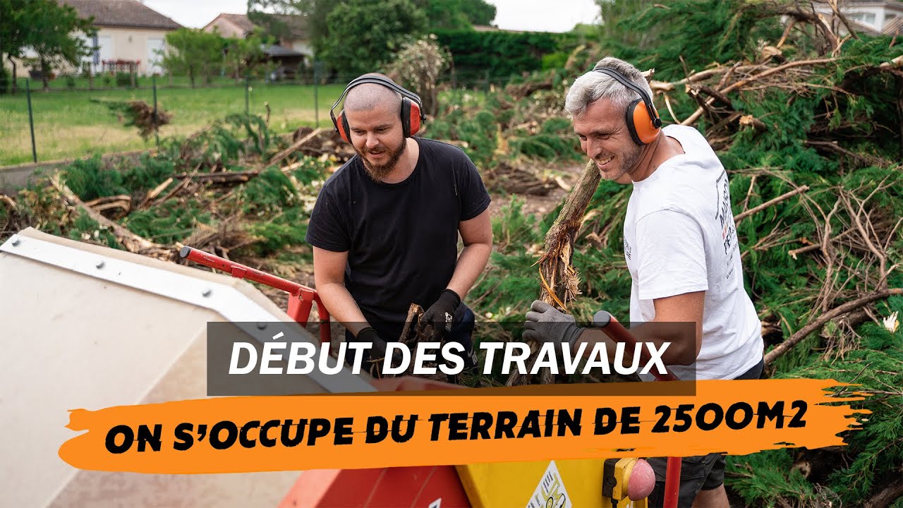 DEBUT des TRAVAUX : Débroussaillage, Elagage, Déblayage du TERRAIN ! Ep.02 #transformation #jardin