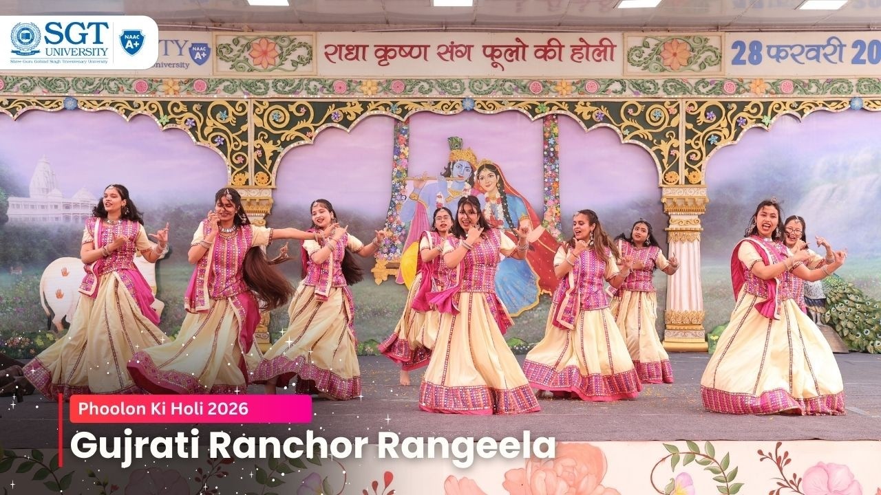 Gujrati Ranchor Rangeela | Phoolon Ki Holi 2026 | SGT University