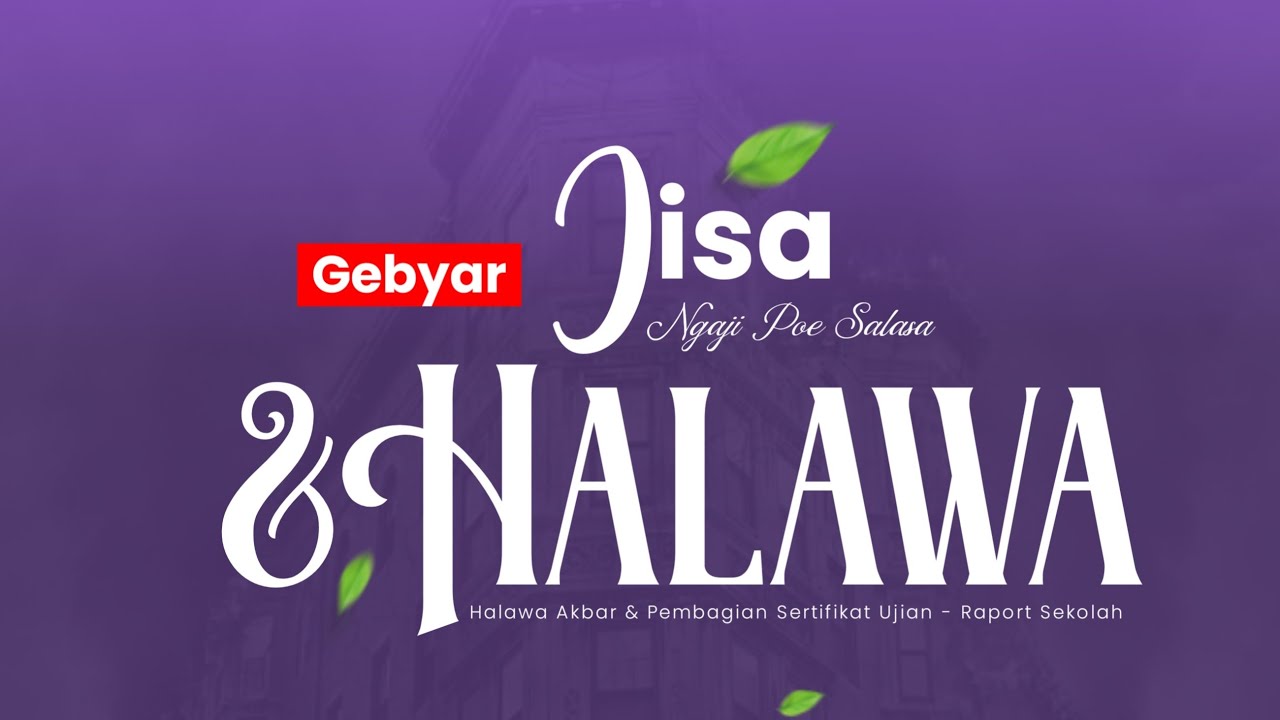 🔴GEBYAR JISA DAN HALAWA AKBAR