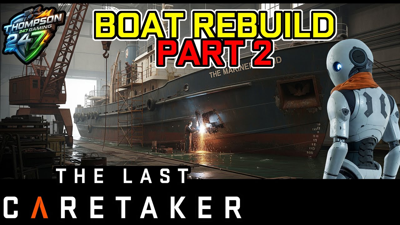 BOAT REBUILD PART 2 | The Last Caretaker
