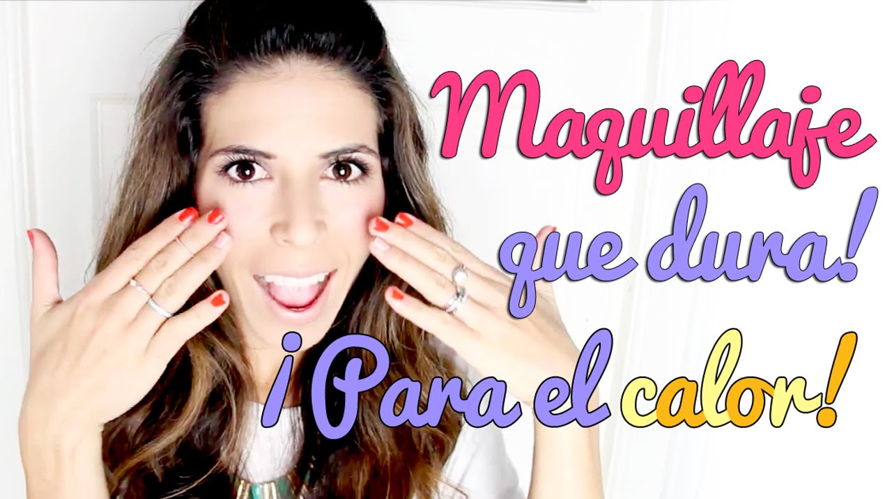Maquillaje para el calor (verano)! Trucos por Lau