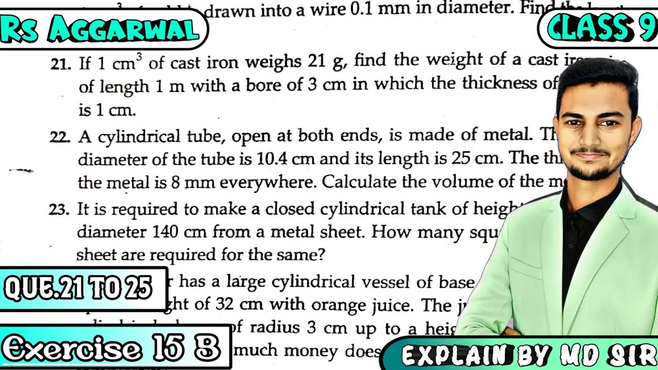 Ex 15B Q21 to Q25 | Class 9 Chapter 15 | Volume and Surface Area of Solids | Rs Aggarwal | Md Sir