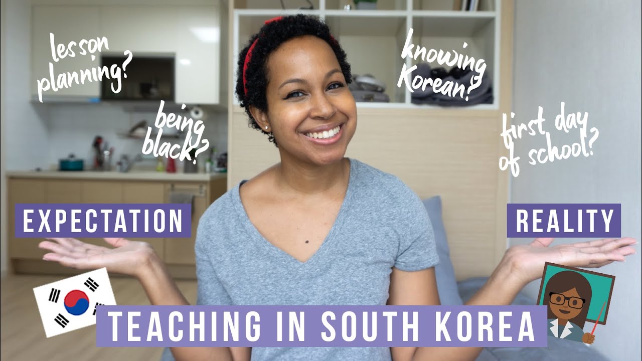 TEACHING IN KOREA // Expectation VS. Reality