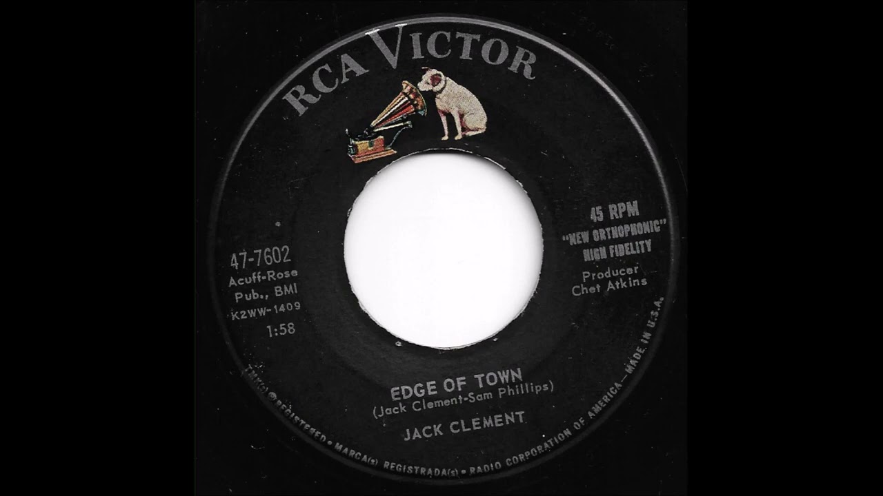 Jack Clement - Edge Of Town