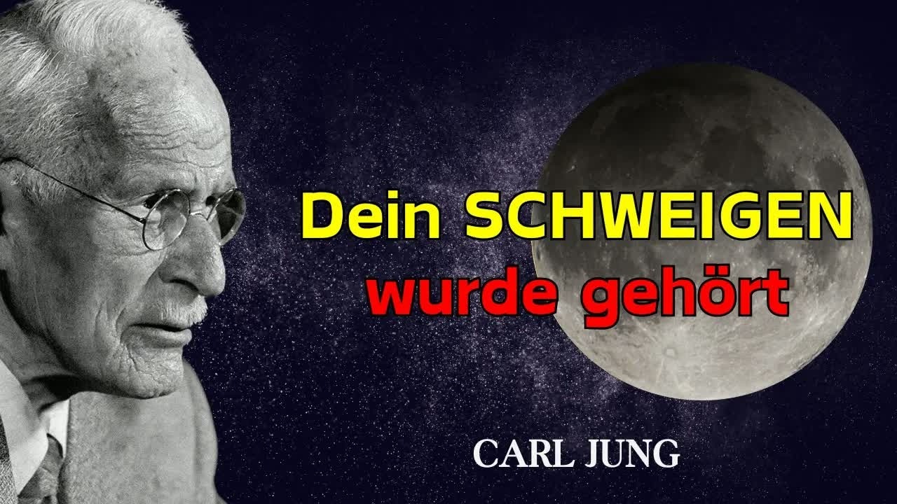 Das Universum hat gehört, was du nie laut gesagt hast – Carl Jung