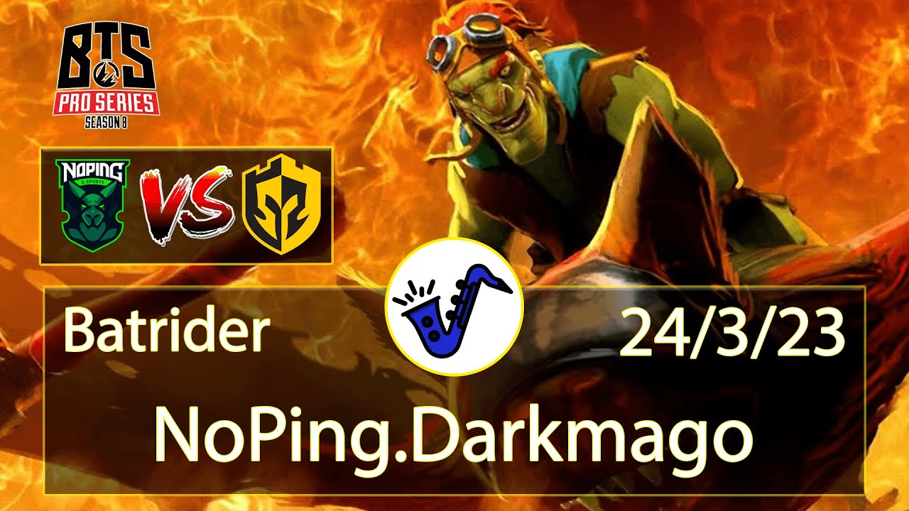 Batrider Dota 2 - Darkmago - 24/3/23 - Mid Lane / Pos 2 - NoPing Esports VS Black N Yellow - BTS 8