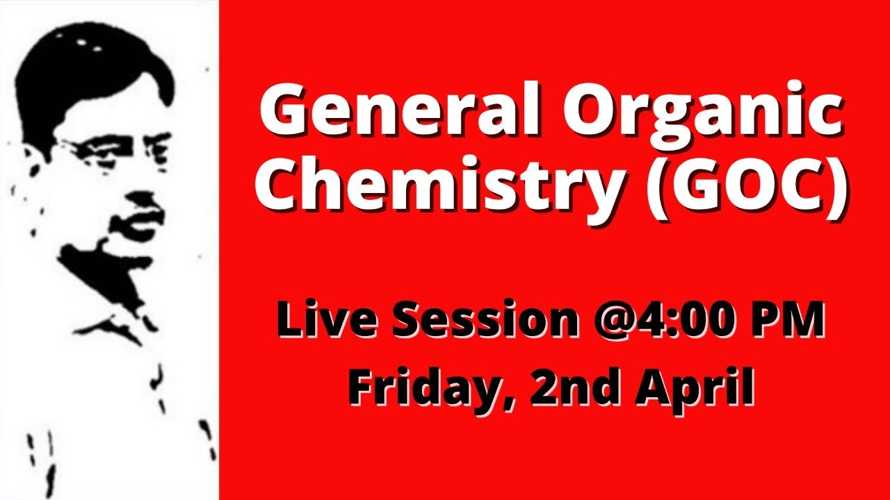 SUPER REVISION - General Organic Chemistry (GOC) - High Impact Questions for NEET 2021