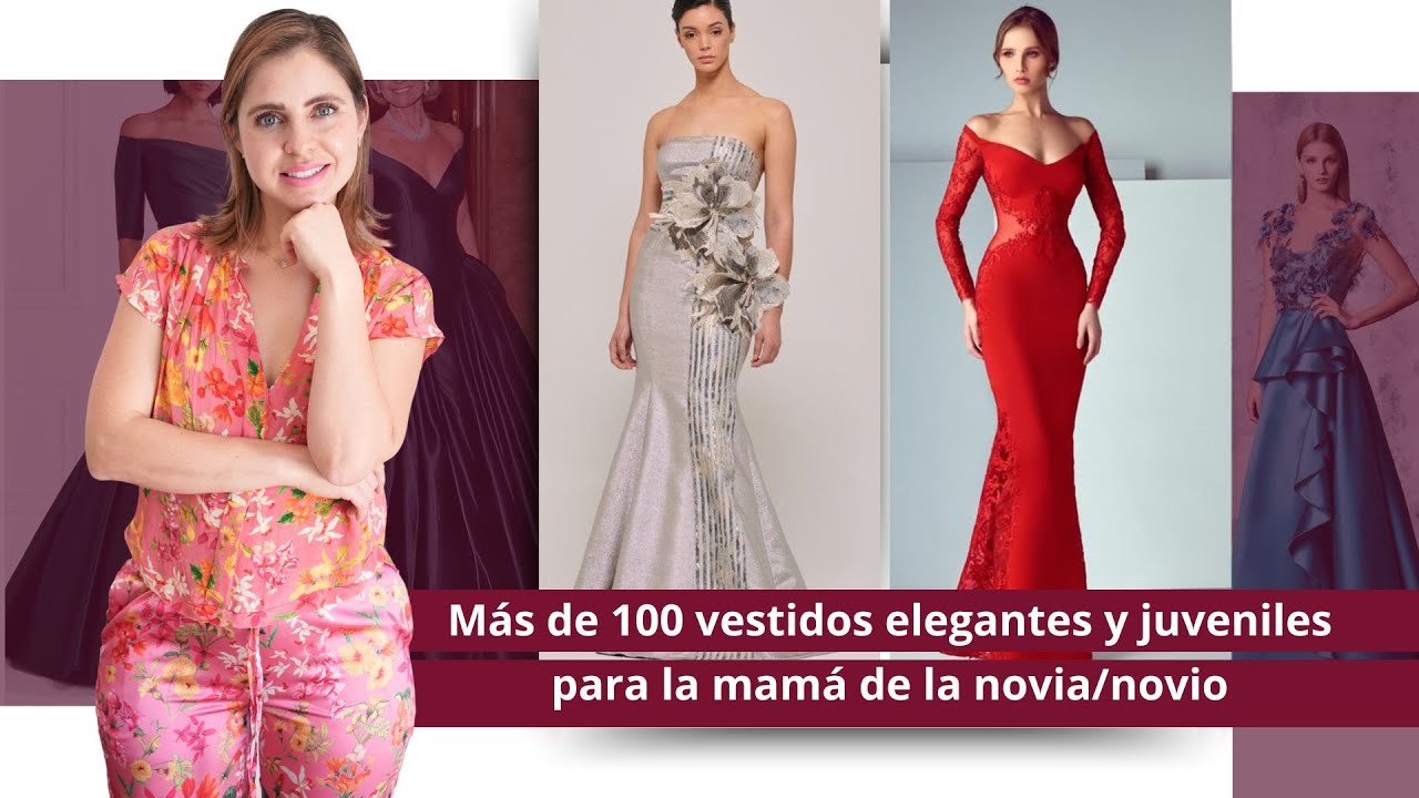 MÁS DE 100 VESTIDOS PARA MAMÁS DE NOVIA/O