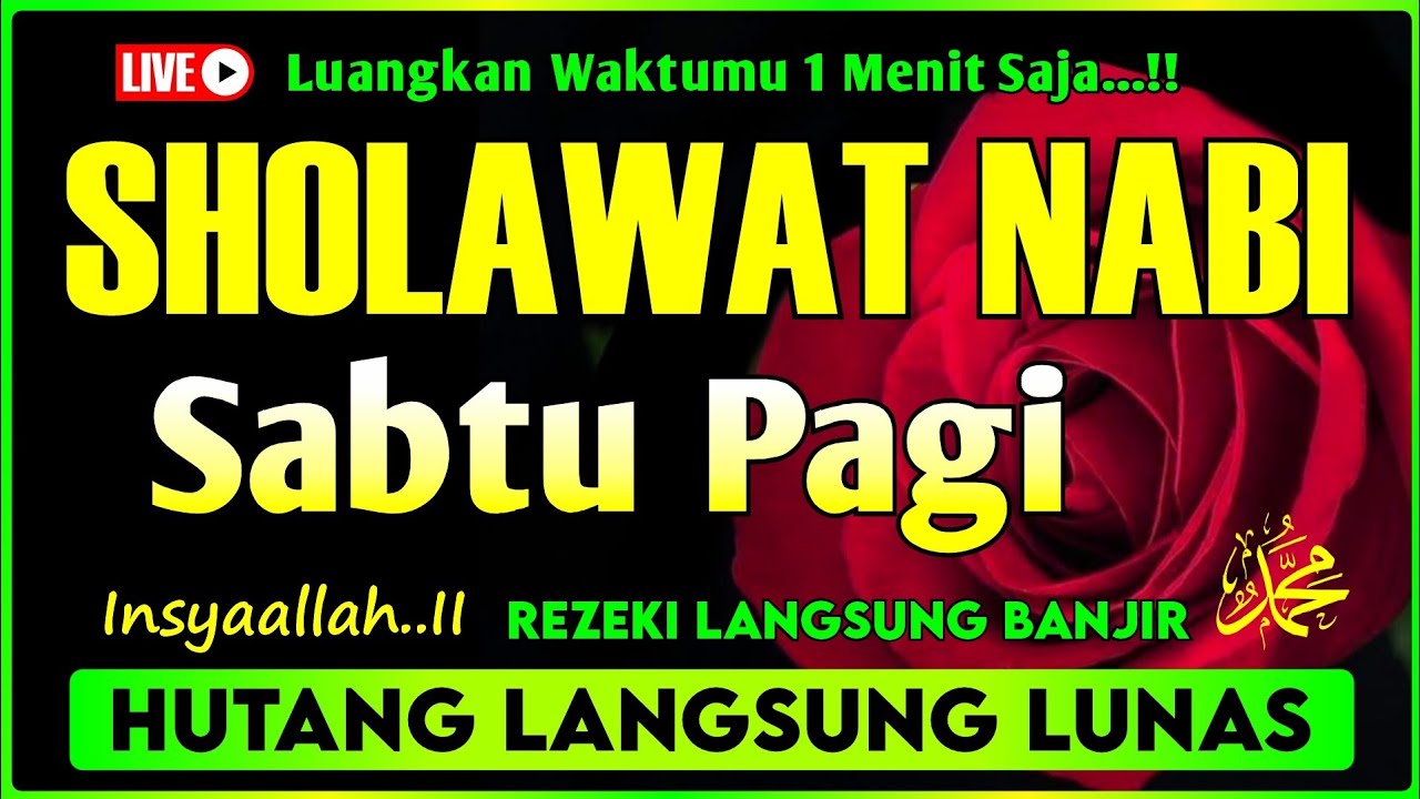SHOLAWAT PENARIK REZEKI PALING DAHSYAT, Sholawat Nabi Muhammad SAW, SALAWAT JIBRIL PALING MERDU