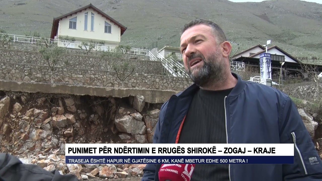 Punimet për ndërtimin e rrugës Shirokë – Zogaj – Kraje