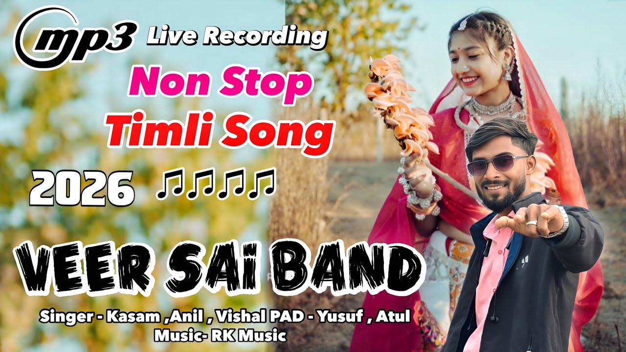 Nonstop Timli Song 2026 | Veer Sai Band | Live Recording