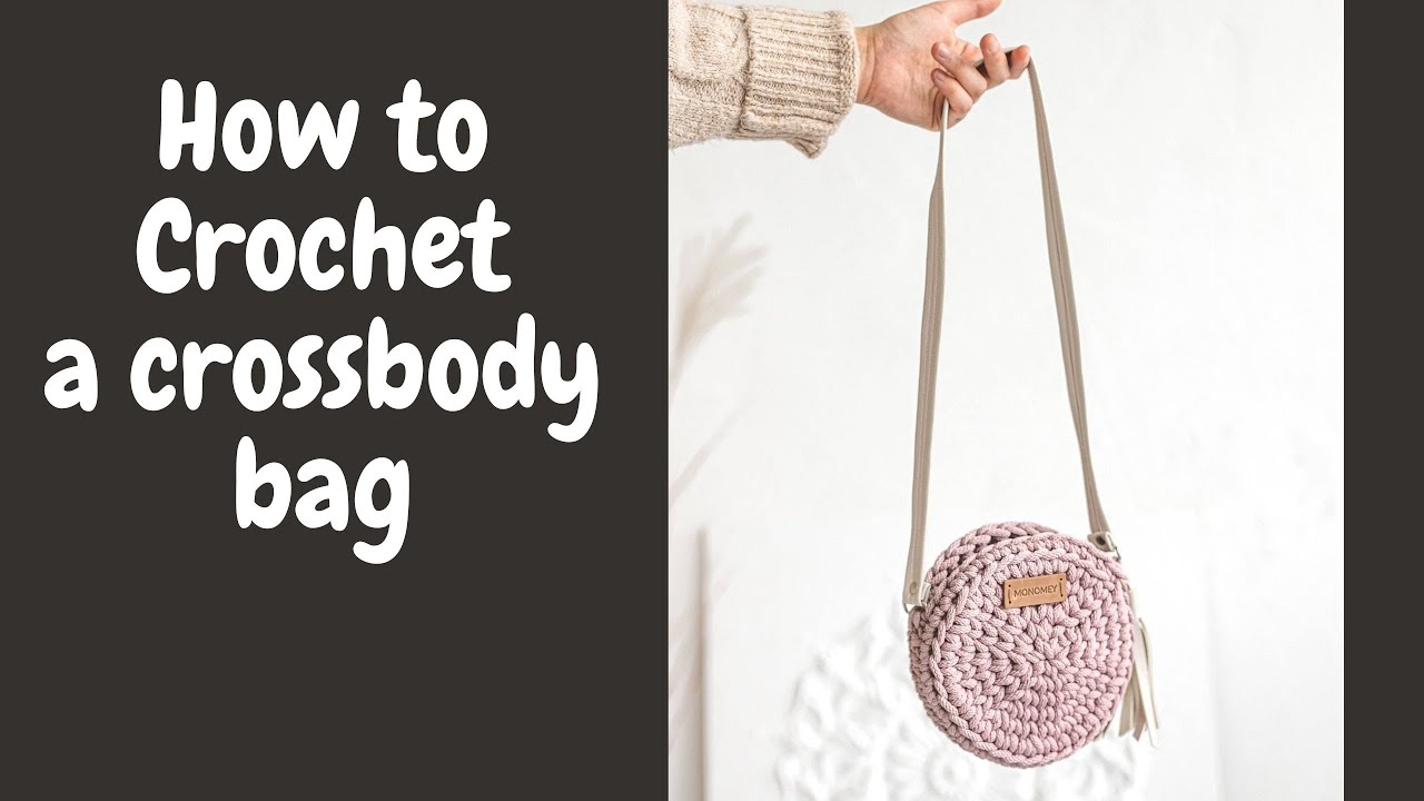 Crochet crossbody bag tutorial Bag for Girls