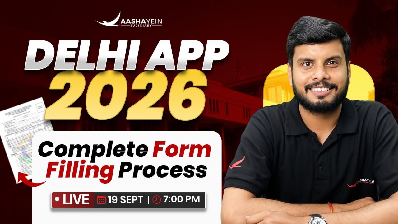 Delhi APP 2026🔥| Complete Form Filling Process📃Step by Step Guide | Aashayein Judiciary