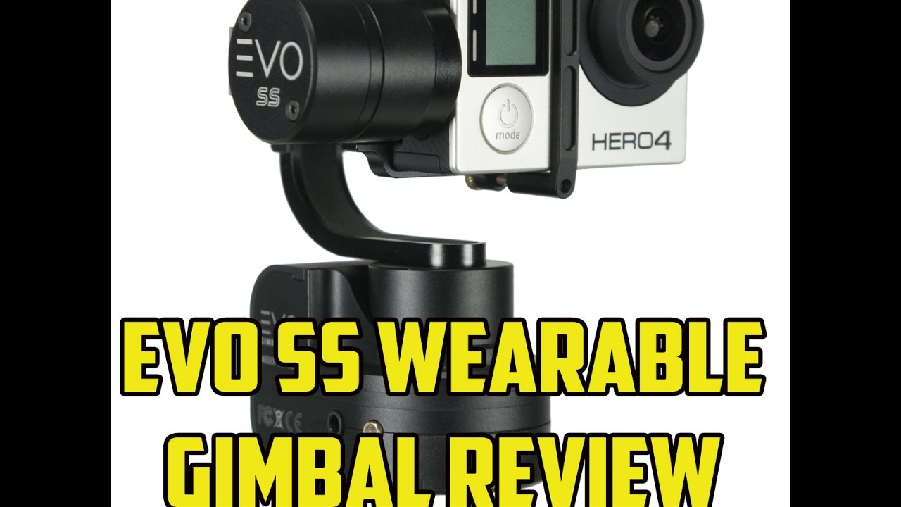 EVO SS Wearable Gimbal review
