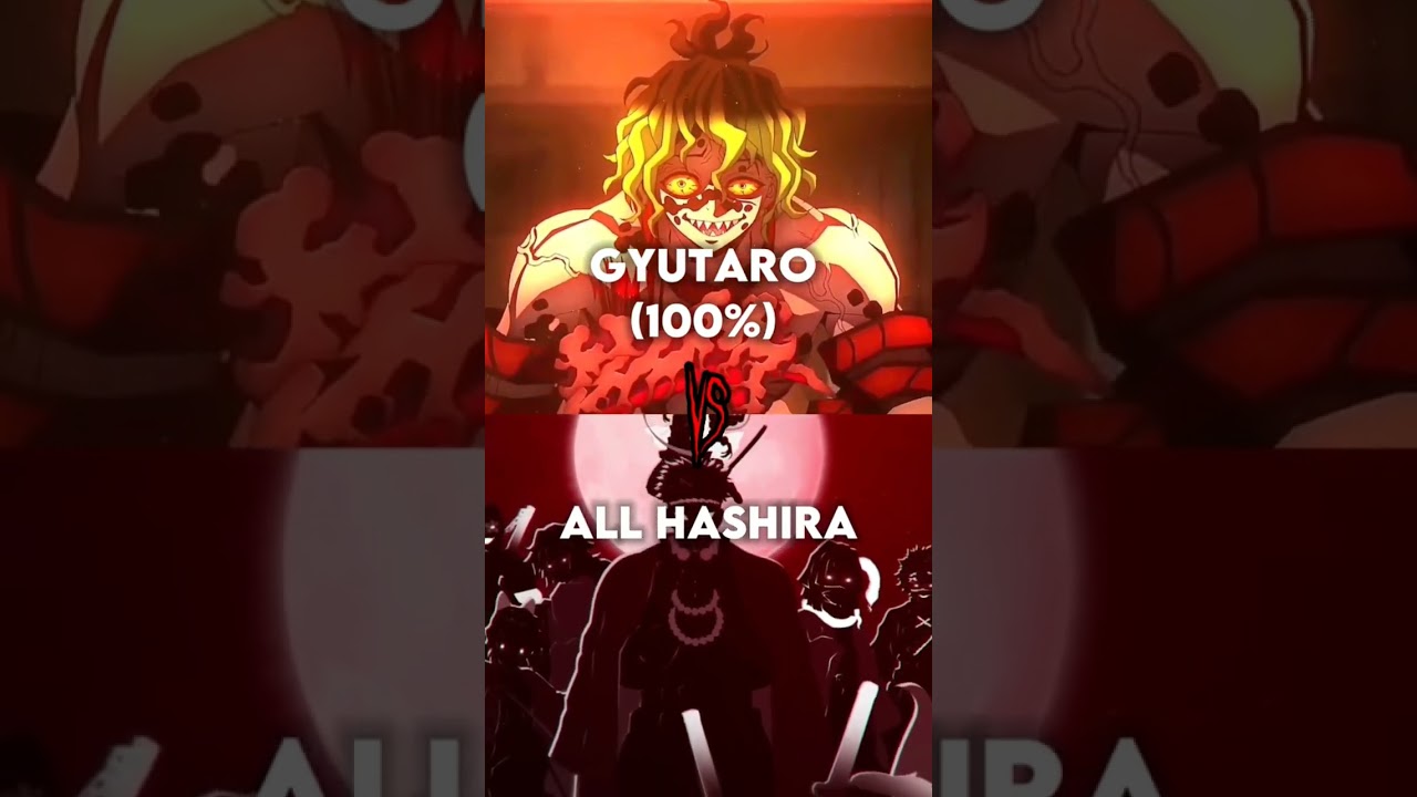 Gyutaro full power vs all hashiras Demon slayer
