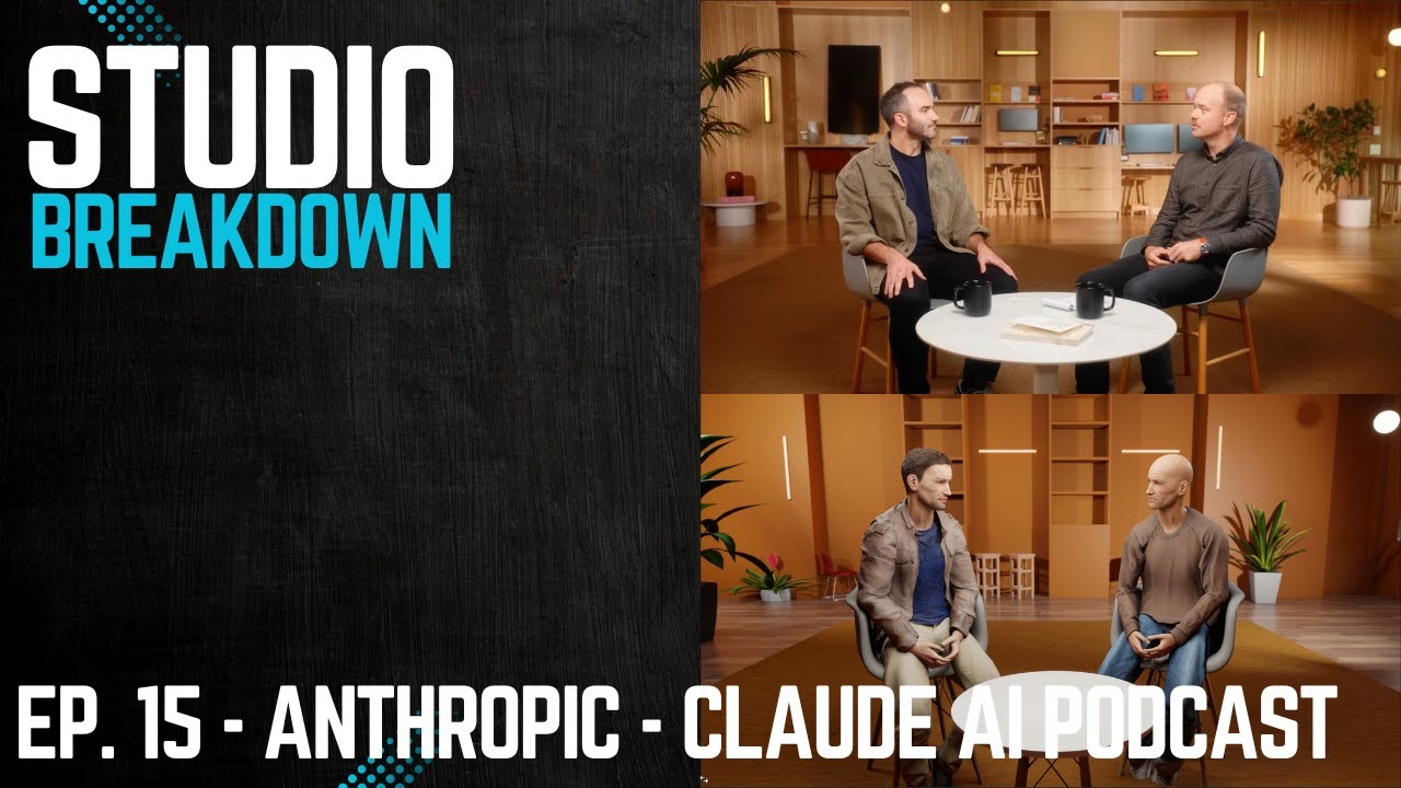 Studio Breakdown EP 15. Anthropic - Claude AI Podcast