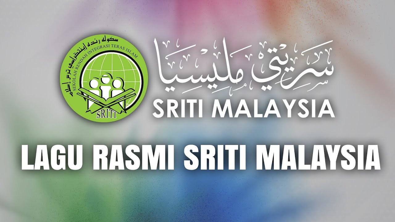 Lagu Rasmi SRITI Malaysia (Official Music Video)