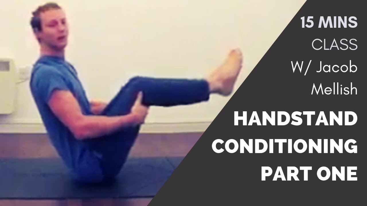 How to Master the Handstand | PART 1 - Yoga Strengthening & Conditioning