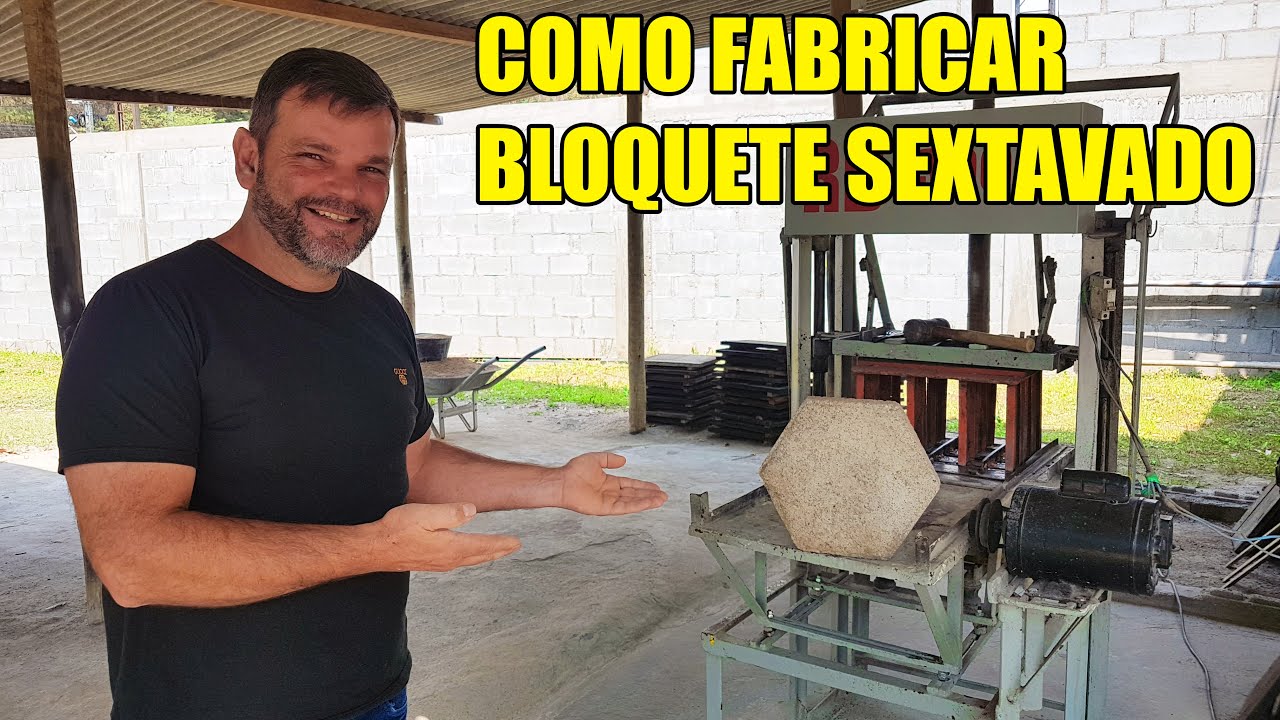 COMO FABRICAR BLOQUETE SEXTAVADO