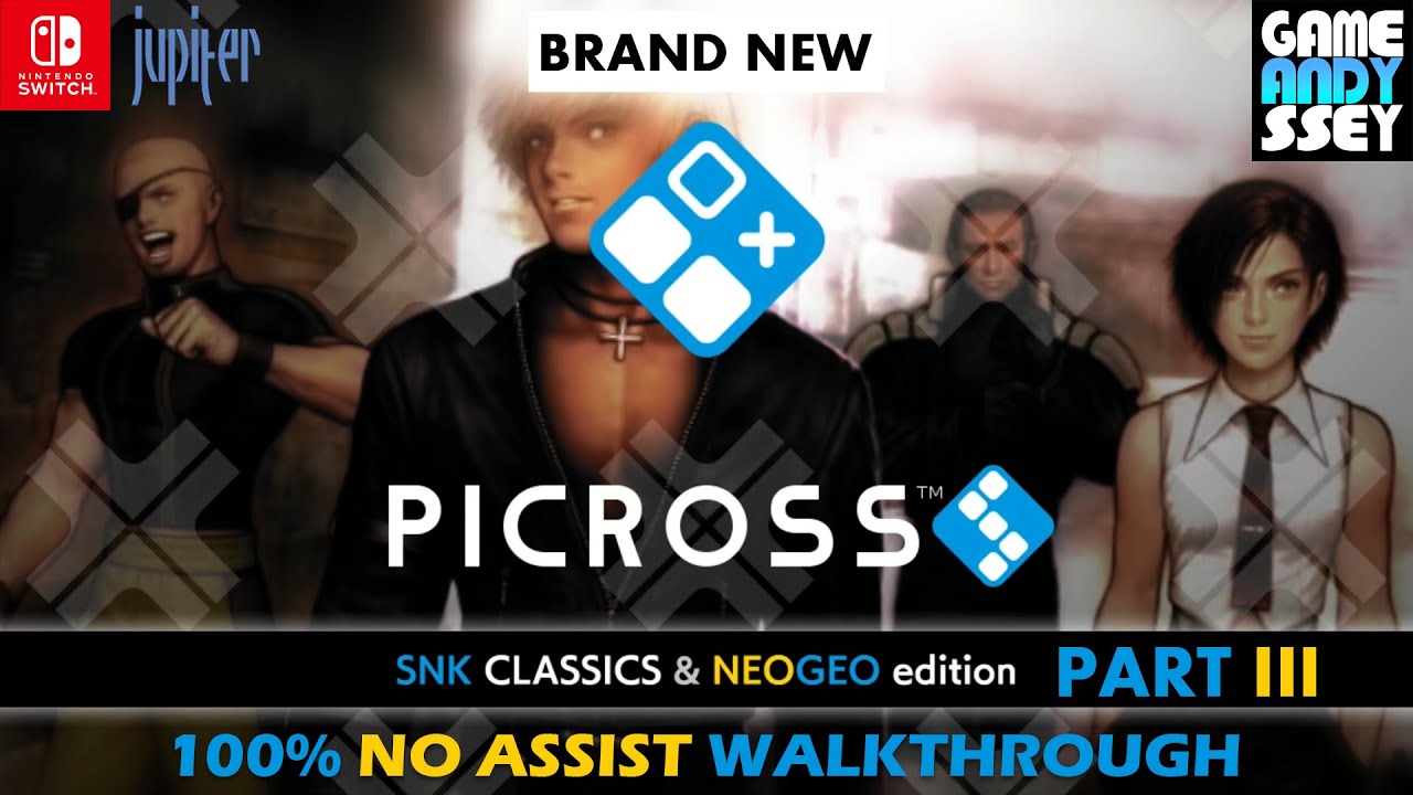Brand New! Picross S SNK CLASSICS & NEOGEO edition | Full Game | Part3 | No Assist | Nintendo Switch