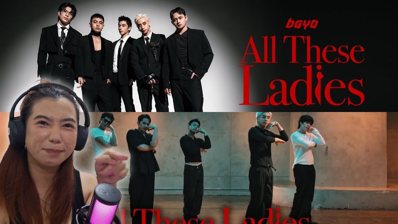 BGYO All These Ladies MV & Dance Practice
