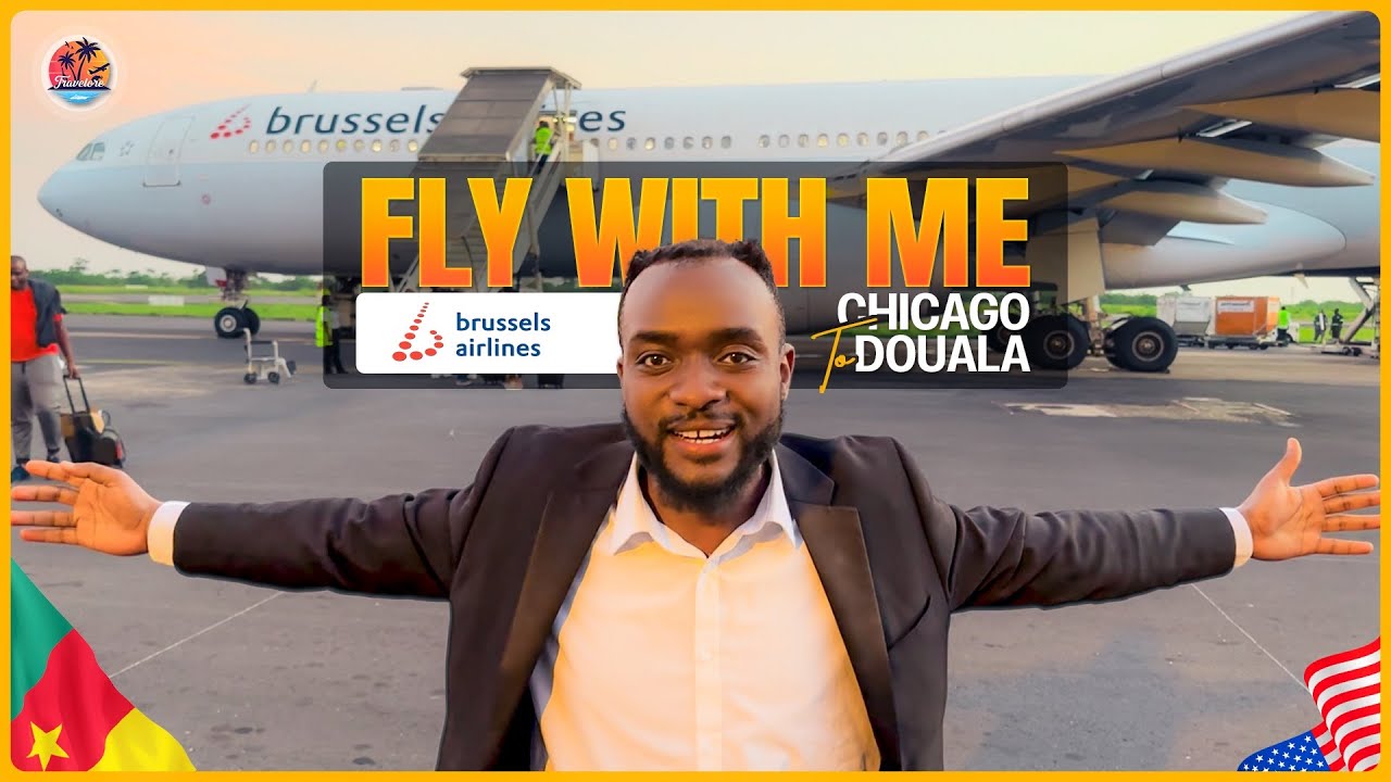 Fly with Me from Chicago, USA to Brussels, Belgium to Douala Using United and Brussels Airlines.