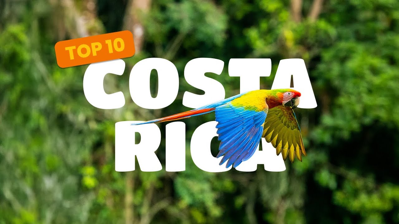 Top 10 des plus beaux lieux du Costa Rica