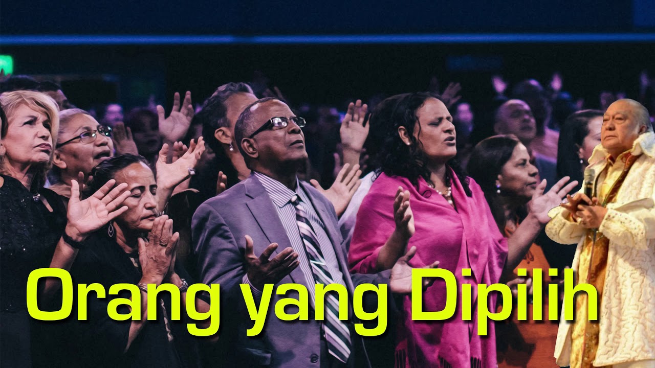 Orang yang Dipilih - oleh drg. Yusak Tjipto