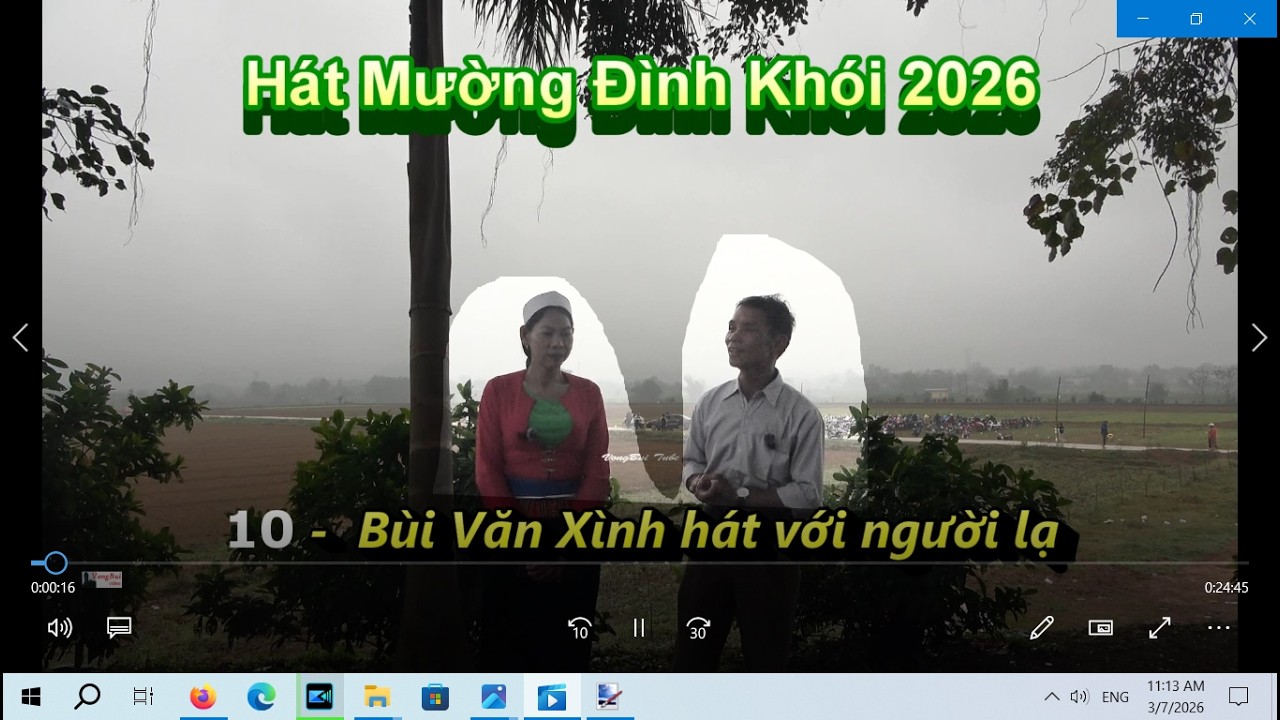 10     Hát Mường Đình Khói 2026   Bùi Văn  Xình  & Nghệ nhân lạ
