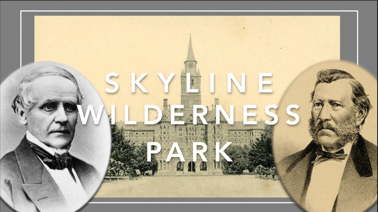 The History Behind the Mystery of Skyline Wilderness Park