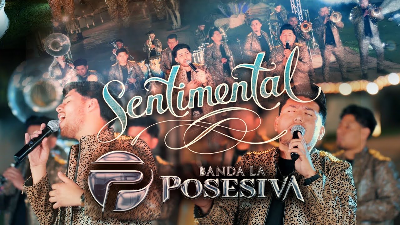 Popurri: Sentimental, En Los Puritos Huesos, Un Rinconcito En El Cielo | Banda La Posesiva