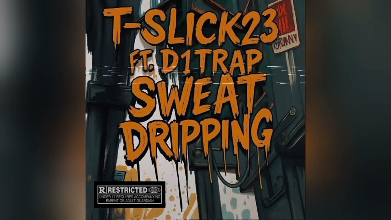 T-Slick23 - Sweat Dripping ft. D1Trap (Official Visualizer)