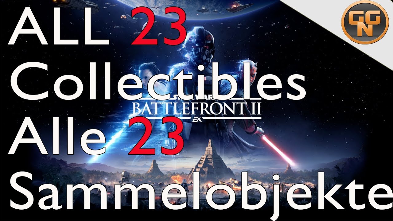 Star Wars Battlefront 2 - Alle 23 Sammelobjekte All 23 Collectibles + 175 Herstellungsteile