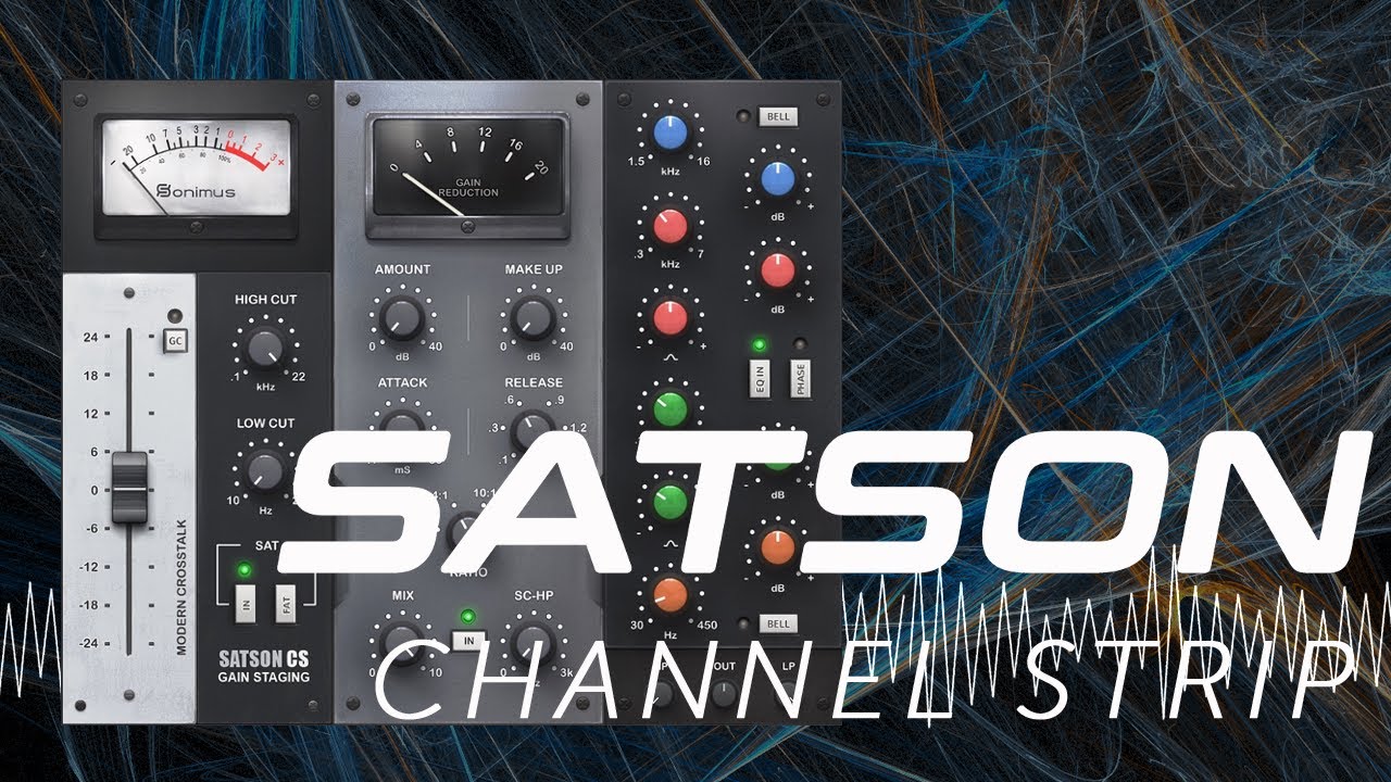 Introducing Satson Channel Strip by Sonimus