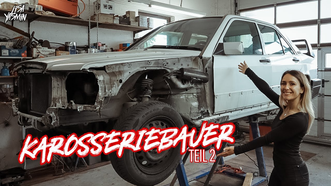 Karosseriebauer - Die zweite | Mercedes Benz 190 W201 | Evo 2 Umbau - Teil 7 | Lisa Yasmin