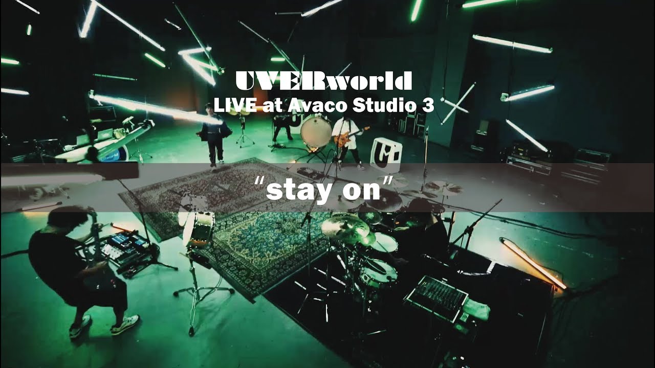 UVERworld Live at Avaco Studio 3『stay on』short ver.