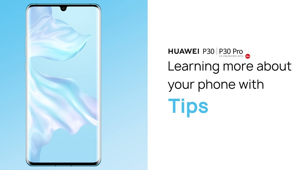 HUAWEI P30 | P30 Pro-How to learn more about your phone
