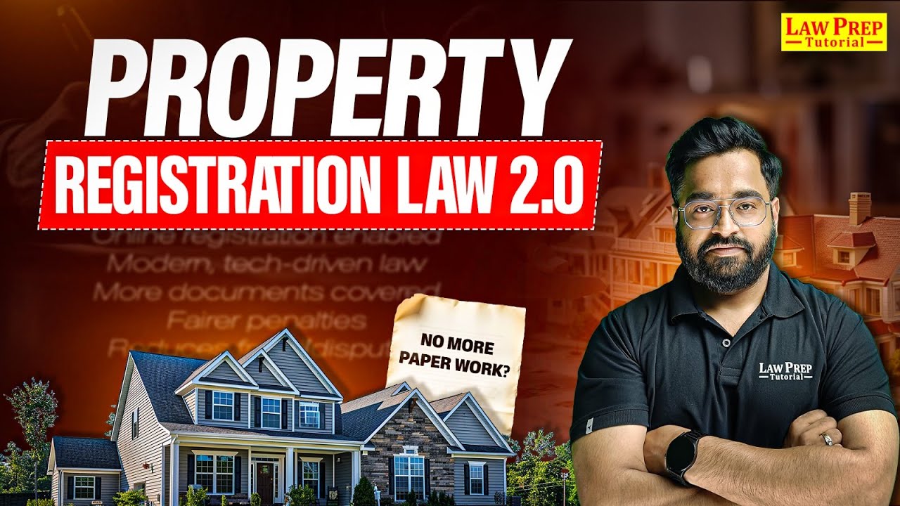 Property Registration Law 2.0 : Explained | New Property Registration Bill 2025 | By Soumil Sir