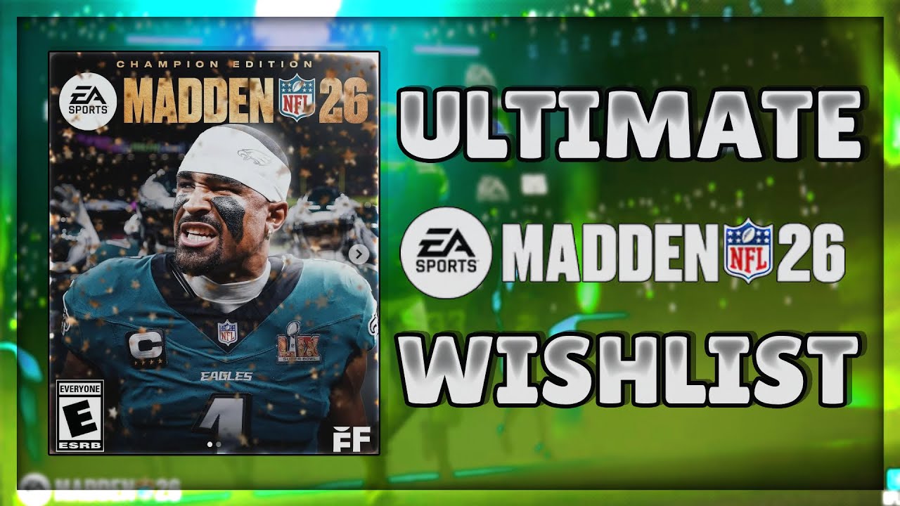 Madden 26 Desperately Needs These Features... (Wishlist)
