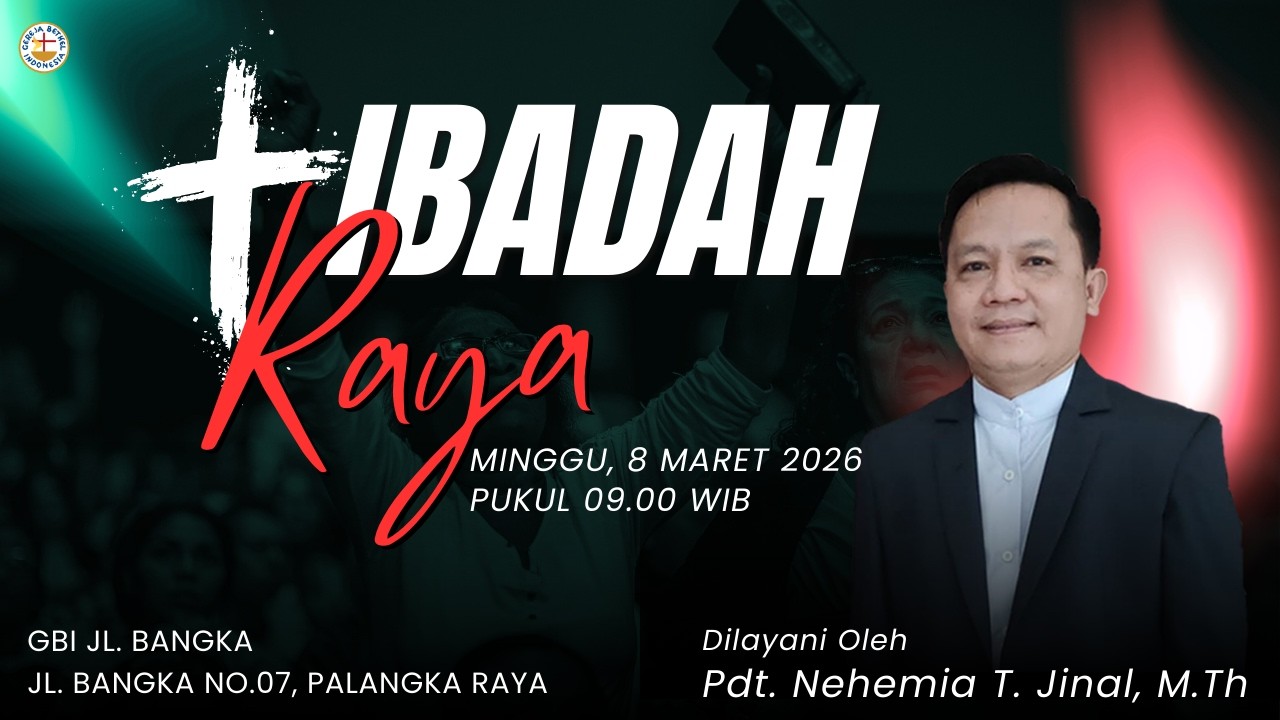 Ibadah Raya GBI Jl. Bangka 8 Maret 2026