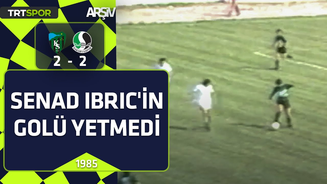 Kocaelispor - Sakaryaspor: 1-1 (1985-86 sezonu) Senad Ibric'in golü yetmedi