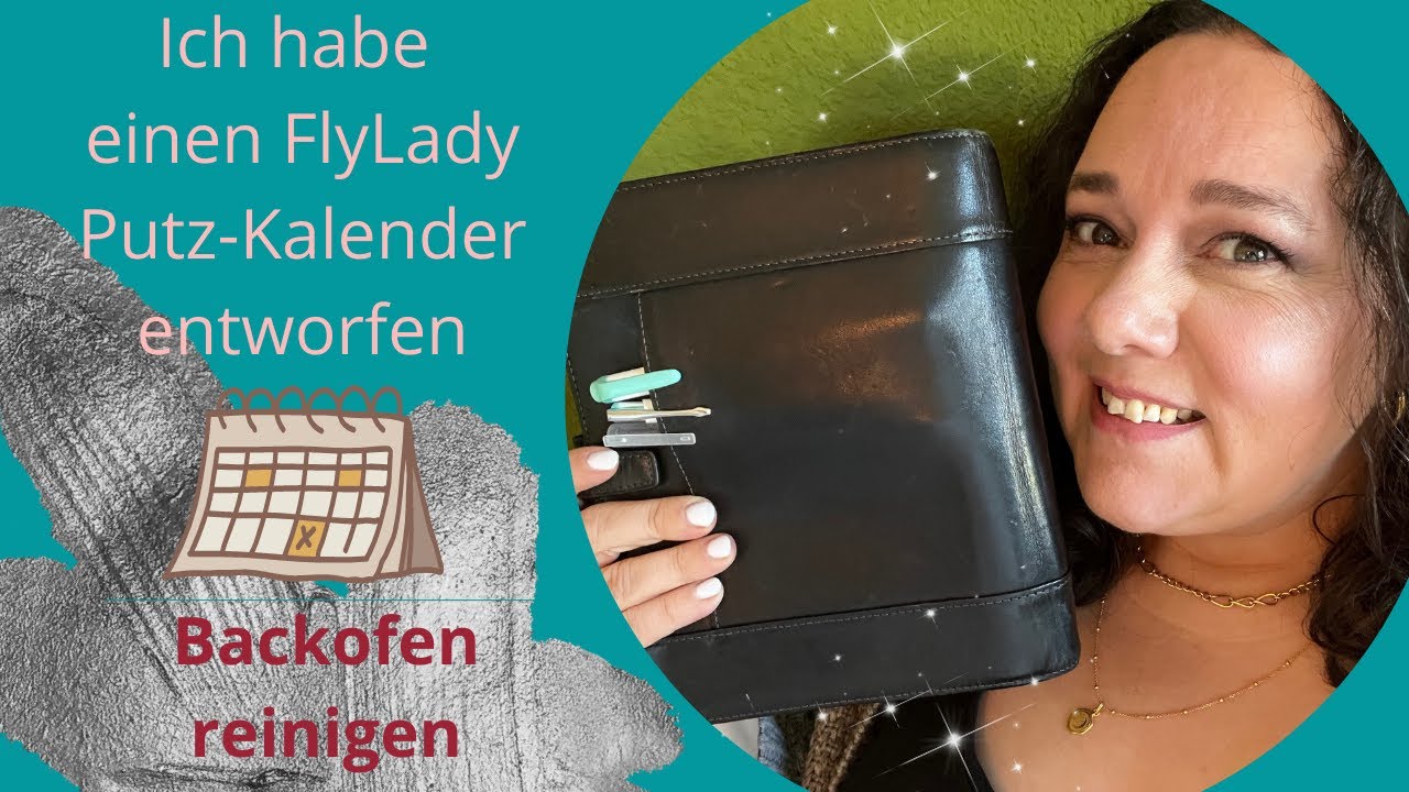 FlyLady Kalender, Backofen reinigen, Haushalt im Griff, Himbeere süßsauer