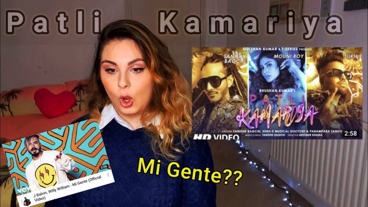 Patli Kamariya | White Girl Reacts | Mouni Roy | Tanishk B | J Balvin - Mi Gente |