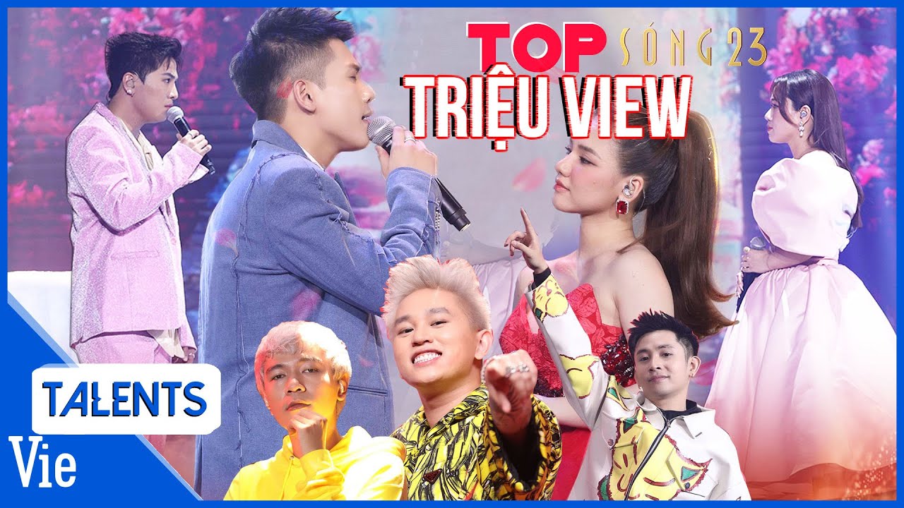 Top 3 tiết mục triệu view của S&oacute;ng 23, replay miệt m&agrave;i v&igrave; qu&aacute; hay | Th&ugrave;y Chi, Qu&acirc;n AP, Myra, Bray